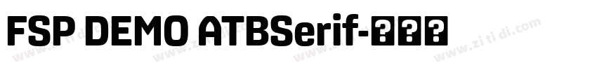 FSP DEMO ATBSerif字体转换 FSP DEMO ATBSerif字体转换